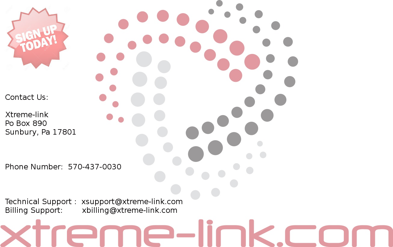 Xtreme-link LLC BroadBand Internet Service Provider Phone Number 5704370030 Address Sunbury Location 545 1/2 Susquehanna Avenue Sunbury Pa 17801  Lebanon Locations 7 South 8th st., Lebanon, PA 17042 